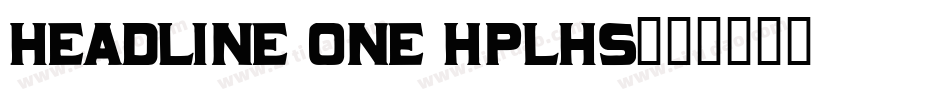 Headline One HPLHS字体转换
